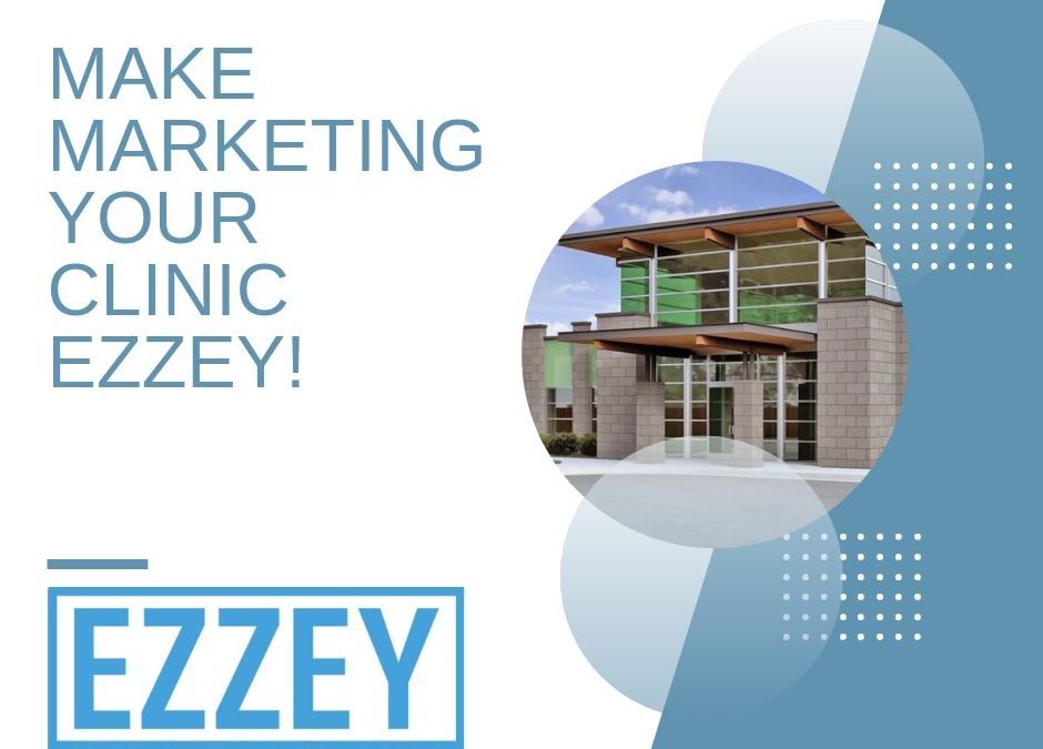 Ezzey Medical – Search Engine Optimization (SEO) for Medical Practices, Clinics and Doctor’s Offices